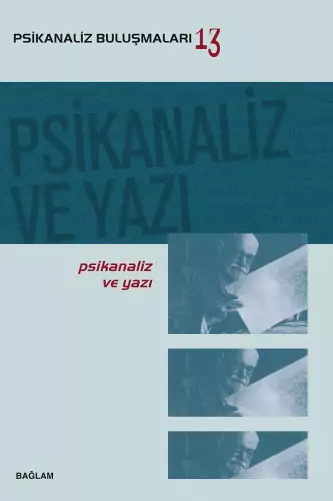 Psikanaliz ve Yazı